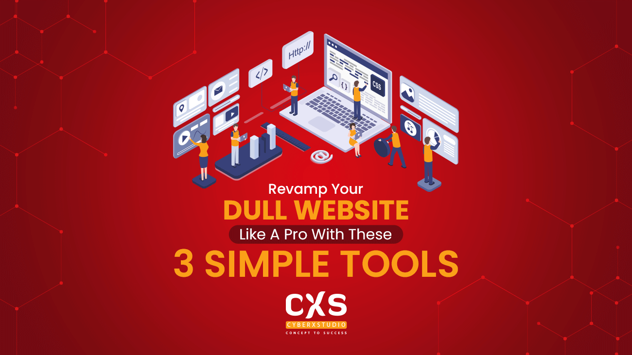 revamap your website with three simple tools