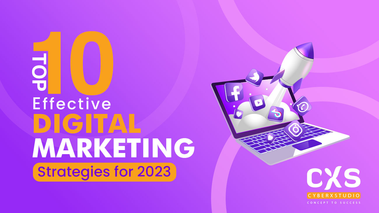 Top 10 digital marketing strategies for 2023