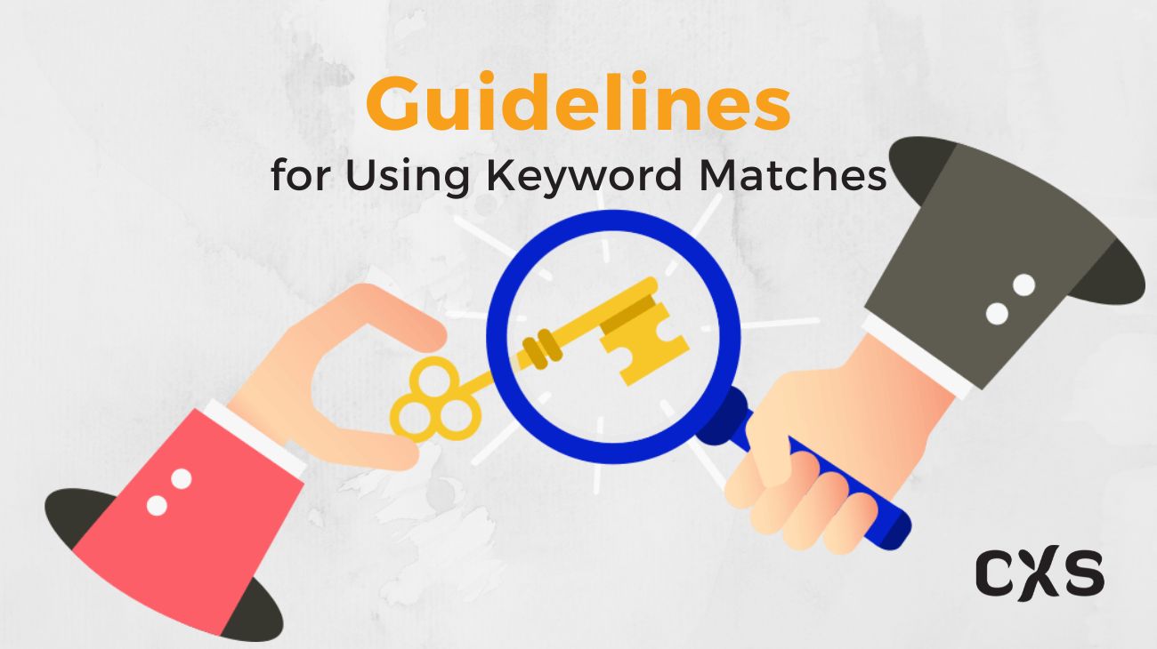 Guidelines for Using Keyword Matches