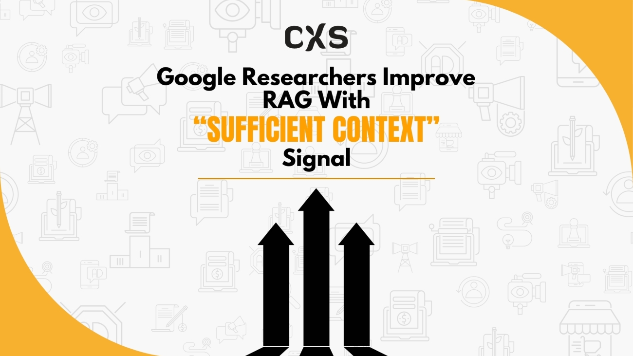 Google Researchers Improve RAG With “Sufficient Context” Signal