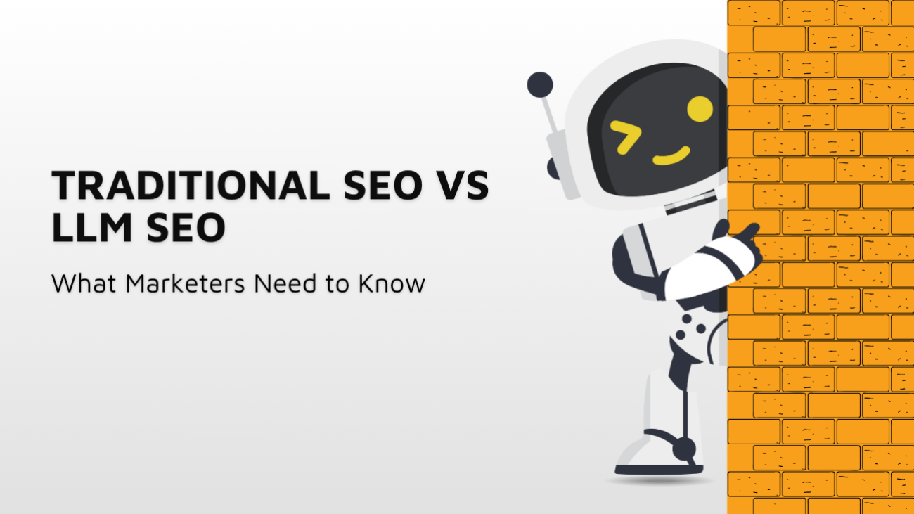 Traditional SEO vs LLM SEO: Key Marketing Insights
